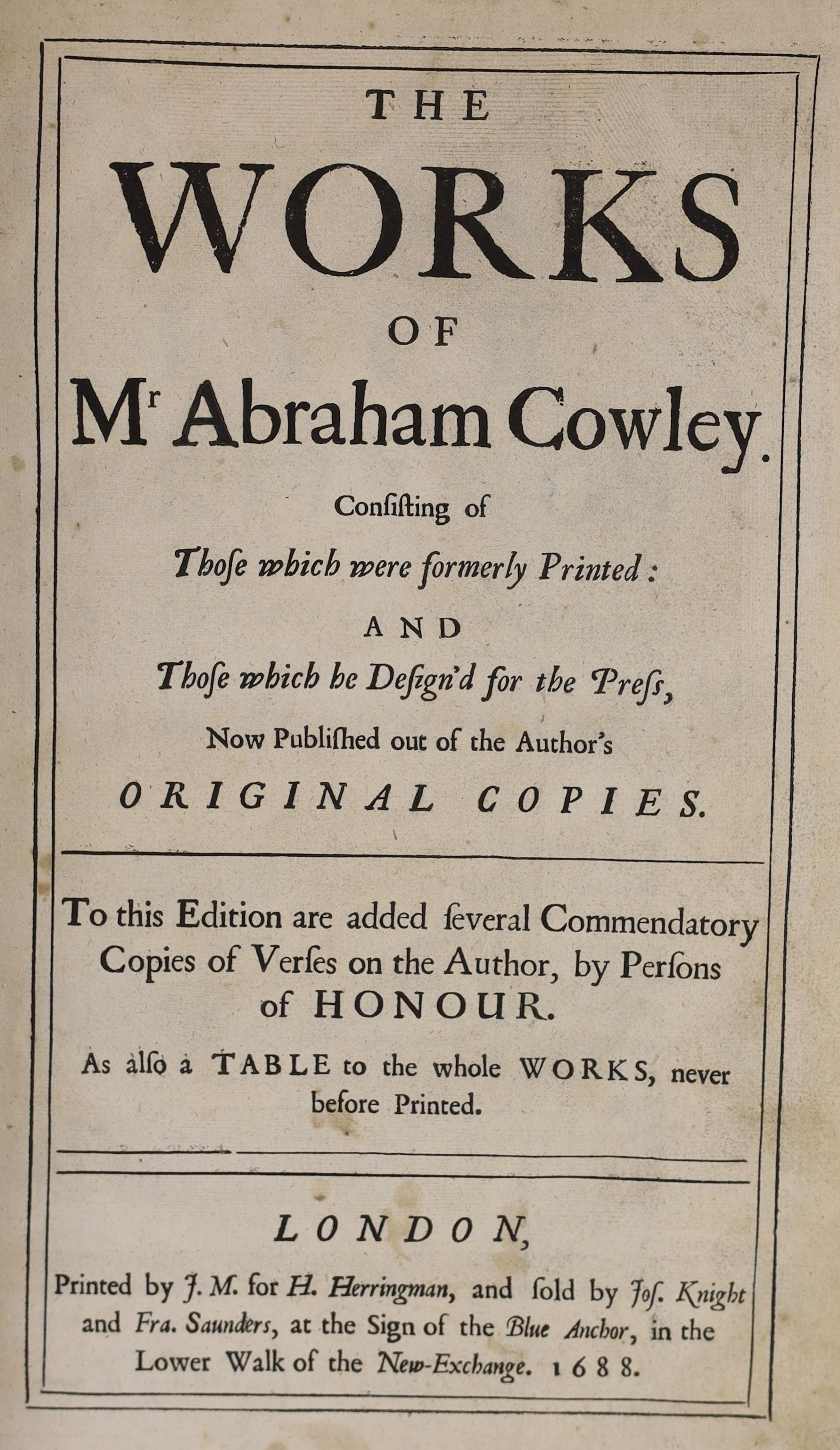 Cowley, Abraham - The Works, 2 parts in one vol., folio, modern crushed brown morocco, engraved portrait, H. Herringham, J. Knight and F. Saunders, London, 1688; the Second and Third Parts of the Works, engraved frontisp